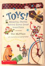 Toys! - Amazing Stories Behind Some Great Inventions [Paperback] Don Wul... - $3.71