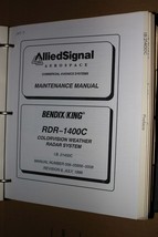 Honeywell Bendix King RDR-1400C Colorvison Weather Radar Maint Manual 00... - $150.00