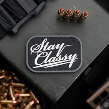 Stay Classy PVC Rubber Morale Patch, Hook Backed Morale Patch by NEO Tactical Ge - £12.44 GBP