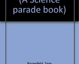 A Drop of Water (A Science parade book) Rosenfeld, Sam - $12.36