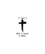 Funny Stickers - I Can&#39;t But I Know A Guy Jesus Cross Stickers, Funny Ch... - £6.41 GBP+