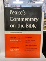 Peake&#39;s Commentary On the Bible A.S. Peake; Matthew Black and H. H. Rowley - $75.00