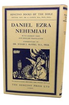 Dr. Judah J. Slotki Daniel, Ezra, Nehemiah : With Hebrew Text, English Translat - £63.92 GBP