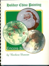 RARE &quot;Holiday China Painting&quot; Book Barbara Duncan Christmas - $63.13