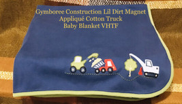 Gymboree Construction Lil Dirt Magnet Appliqué Cotton Truck Baby Blanket NWOT - £158.78 GBP