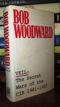 Woodward, Bob VEIL The Secret Wars of the Cia 1981 - 1987 1st Edition 1st Printi - £35.56 GBP