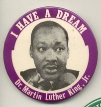 I have a dream Pinback 3 1/2&quot; Dr Martin Luther King - £31.44 GBP