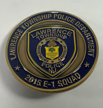 Lawrence Township NJ Police Department 2015 E-1 Squad Challenge Coin - £50.63 GBP