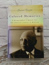 Colored Memories A Biographers Quest for the Elusive Lester Walton Susan Curtis - $43.54