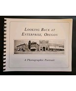 Looking Back at Enterprise Oregon : A Photographic Portrait by Mark High... - $59.37