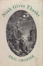 Noah Gives Thanks by Eric Crozier / 1952 Seabury Press Hardcover  - £4.66 GBP