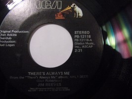Jim Reeves-There&#39;s Always Me / Somewhere Along The Line-45rpm-1980-EX - £3.95 GBP