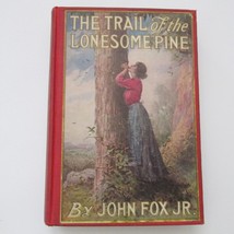 The Trail Of The Lonesome Pine Hardcover Book John Fox Jr 1908 - £13.72 GBP