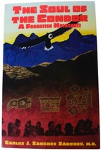 Carlos J Sanchez Soul Of Condor Signed Book 1996 Native American Indian Genocide - £28.03 GBP