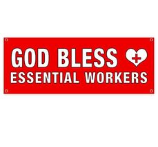 GOD BLESS ESSENTIAL WORKERS CLEARANCE BANNER Advertising Vinyl  Flag Sig... - $9.91