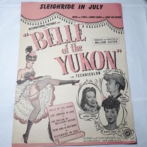 Belle Of the Yukon Sheet Music 1944 Sleighride In July - £12.13 GBP
