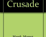 Matt&#39;s Crusade Marek, Margot - $10.92