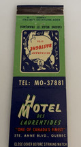 Vintage Eddy Matchbook Cover Hotel Des Laurentides Quebec Canada Bastogn... - $14.01