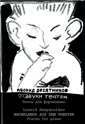 Nachklange aus dem Theater. Pieces for Piano [Paperback] Desyatnikov Leonid - $13.72