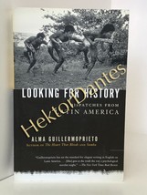 Looking for History: Dispatches from La by Alma Guillermoprieto (2001 Softcover) - £9.88 GBP