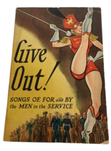Give Out Songs For the Men in the Service WWII US Military Music Book 19... - £39.30 GBP