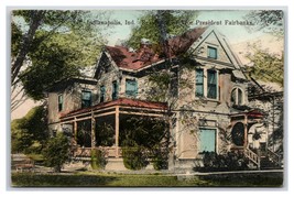 President Fairbanks Residence Indianapolis IN Indiana UNP DB Postcard O20 - £4.63 GBP