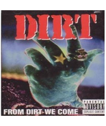 From Dirt We Come Dirt CD - $12.29 CAD