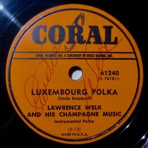 Lawrence Welk - The Greatest Feeling In The World / Luxembourg Polka Autographed - £33.52 GBP