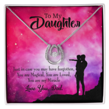 To My Daughter You Are My Miracle From Dad Lucky Horseshoe Necklace Mess... - £41.57 GBP+
