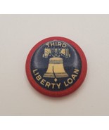 Third Liberty Loan WWI War Bonds Pin Pinback Colorado Badge &amp; Novelty Co. - €17,02 EUR