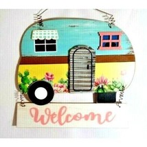 Welcome Retro Trailer Wire Hanging Plaque Cactus Flowers Rustic Vacation Art NEW - £11.77 GBP