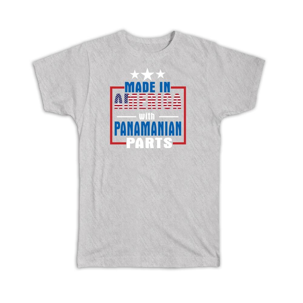 Primary image for Made in America with Panamanian Parts : Gift T-Shirt Expat Country USA Panama