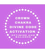 CROWN CHAKRA BALANCING Open Activation Divine Light Code Transmission Ch... - $110.06 MXN