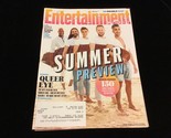 Entertainment Weekly Magazine June 1/8, 2018 Summer Preview Queer Eye - $10.00