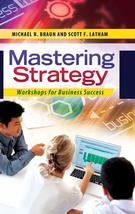 Mastering Strategy: Workshops for Business Success [Hardcover] Braun, Mi... - £31.58 GBP