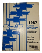 CAPRICE MONTE CARLO EL CAMINO CHEVROLET  ELECTRICAL DIAGNOSIS ST-329-87EDM - $275.50 MXN