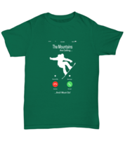 Snowboarding TShirt The Mountains Are Calling Green-U-Tee  - £16.74 GBP