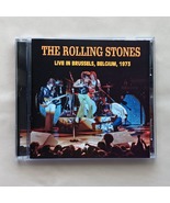 ROLLING STONES - LIVE IN BRUSSELS BELGIUM 1973 CD - $55.83 CAD