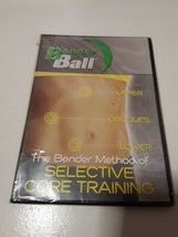 Bender Ball The Bender Method Of Selective Core Training DVD Brand New Sealed - £1.57 GBP