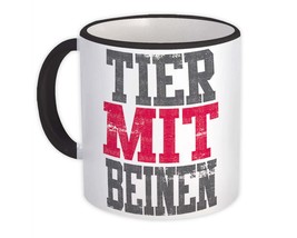 Tier Mit Beinen German : Gift Mug Fun Funny Animal Con Patas - £12.81 GBP