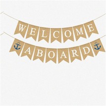 Ahoy! Sail into the Sea of Celebration with our Nautical Jute Burlap Welcome Abo - $32.66