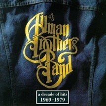 Decade of Hits 1969-79 by Allman Brothers (CD, 1991) - $6.01