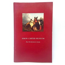 Amon Carter Museum : An Introduction Souvenir Tour Booklet Guide 1982 - £12.59 GBP