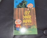 Its Your Move By Fritz Ridenour - $5.45