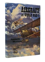 Kenneth Munson Aircraft Of World War I 1st Edition 1st Printing - $58.95