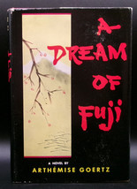 Arthemise Goertz A DREAM OF FUGI First ed. 1958 Novel American in Wartime Japan - £17.77 GBP