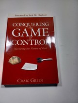 Conquering the Game of Control : Nurturing the Nature of God by Craig Green... - $5.94