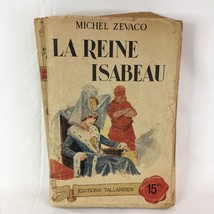 La Reine Isabeau Michel Zevaco 1942 French Not English Paperback Please ... - £8.47 GBP