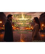 Will We Reconcile Psychic Reading | Ex Feelings, Reunion Chances &amp; Love ... - $16.00