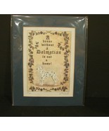  &quot;House is Not Home without a Dalmatian, Signed Print, Ltd Ed Matted 8 x... - $93.52 MXN